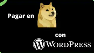 Sitios WordPress ahora pueden recibir pagos con DogeCoin