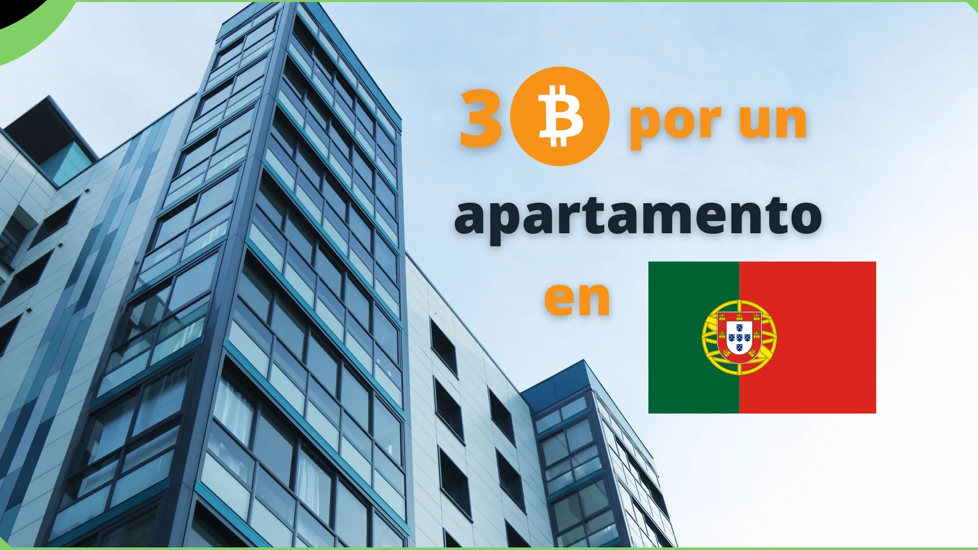 3 Bitcoin por un apartamento en Portugal