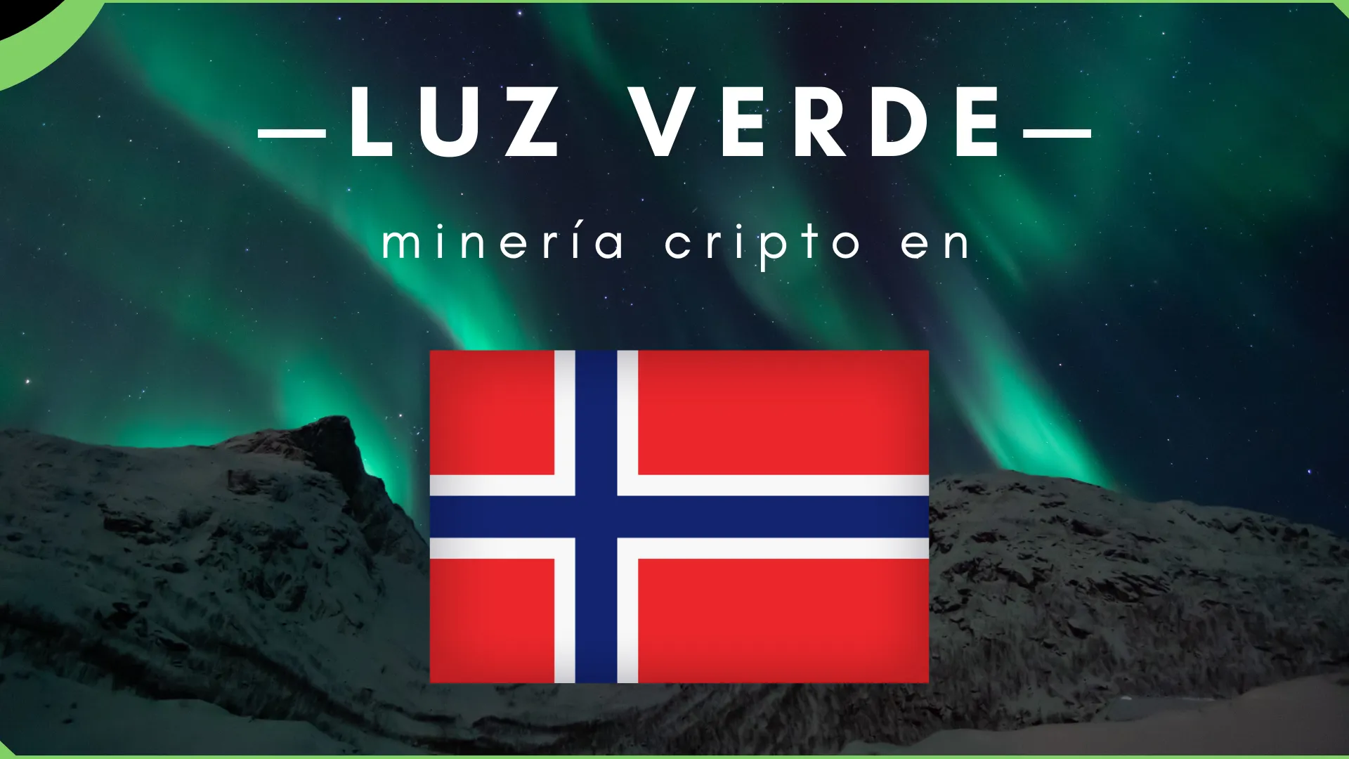 Luz verde para la minería de criptomonedas en Noruega