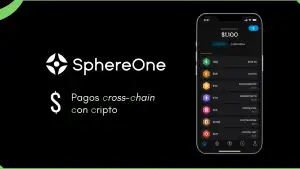 SphereOne: la promesa del pago cross-chain.