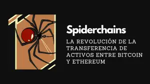 Spiderchains: La revolución de la transferencia de activos entre Bitcoin y Ethereum.