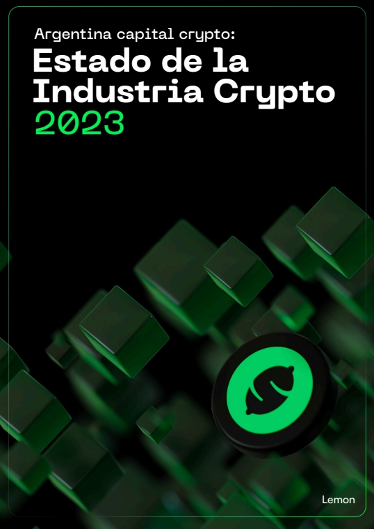 Reporte «Estado de la Industria Crypto 2023» del exchange argentino Lemon.